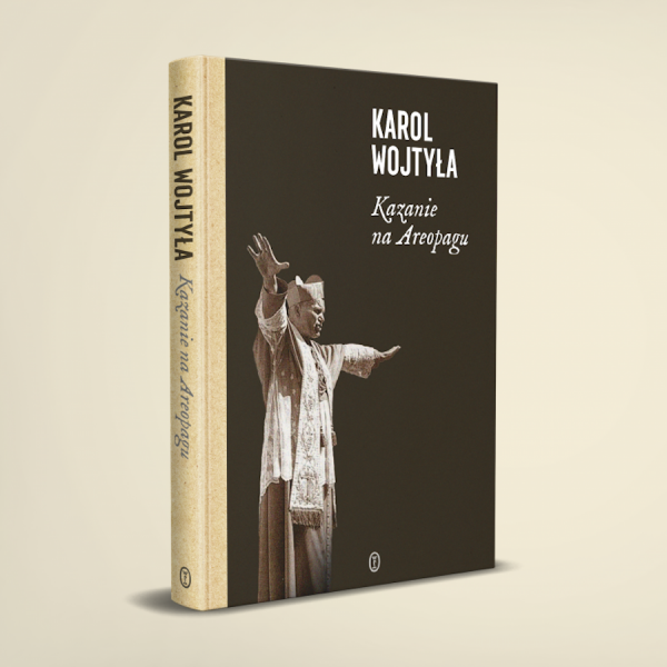 Kazanie na Areopagu – odnalezione dzieło Karola Wojtyły