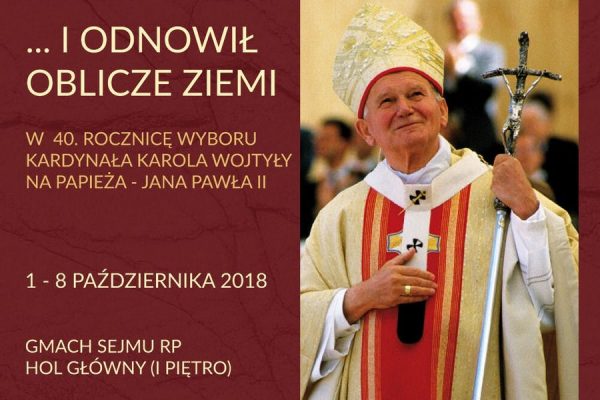 Wernisaż wystawy „…I ODNOWIŁ OBLICZE ZIEMI – w 40. rocznicę wyboru Kardynała Karola Wojtyły na Papieża – Jana Pawła II”