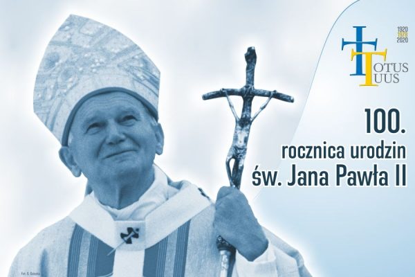 Hymn obchodów 100-lecia urodzin Karola Wojtyły – Jana Pawła II