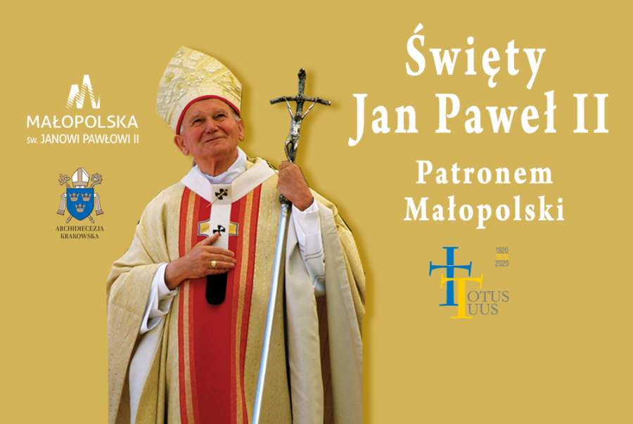 Święty Jan Paweł II Patronem Województwa Małopolskiego